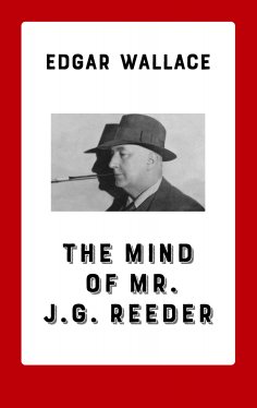 eBook: The Mind of Mr. J. G. Reeder