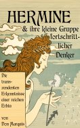 eBook: Hermine und ihre kleine Gruppe fortschrittlicher Denker
