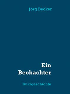 eBook: Ein Beobachter