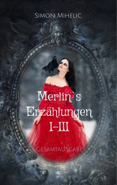 eBook: Merlin's Erzählungen I-III