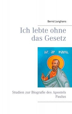 ebook: Ich lebte ohne das Gesetz