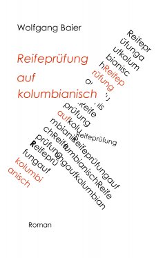 eBook: Reifeprüfung auf kolumbianisch