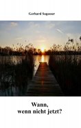 eBook: Wann, wenn nicht jetzt?