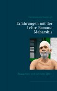 eBook: Erfahrungen mit der Lehre Ramana Maharshis