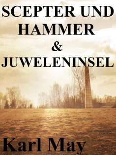 eBook: Scepter und Hammer / Die Juweleninsel