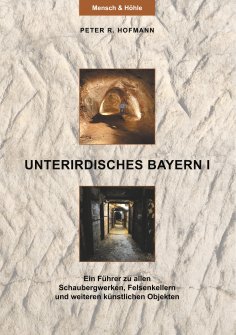 eBook: Unterirdisches Bayern I