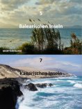 ebook: Kanaren oder Balearen – Reiseziele entdecken