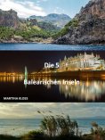 ebook: Die Balearen immer ein Urlaub wert