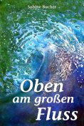 eBook: Oben am großen Fluss