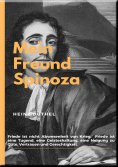 eBook: MEIN FREUND SPINOZA