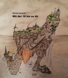 eBook: Mit der 18 bis zu dir