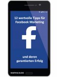 eBook: 12 wertvolle Tipps für Facebook Marketing und deren garantierten Erfolg