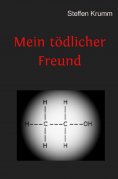 eBook: Mein tödlicher Freund