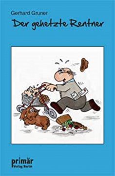 eBook: Der gehetzte Rentner