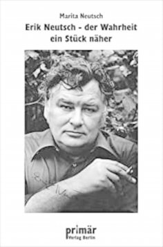 eBook: Erik Neutsch: Der Wahrheit ein Stück näher