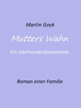 eBook: Mutters Wahn