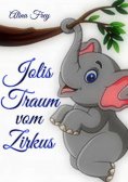 ebook: Jolis Traum vom Zirkus