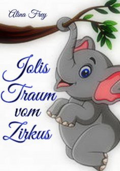 ebook: Jolis Traum vom Zirkus