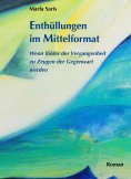 eBook: Enthüllungen im Mittelformat