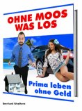 eBook: Ohne Moos was los