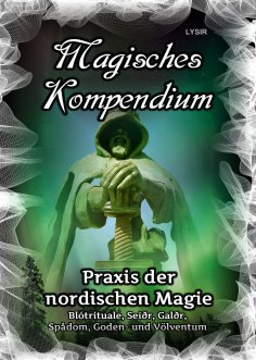 ebook: Magisches Kompendium - Praxis der nordischen Magie