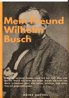 eBook: Mein Freund Wilhelm Busch