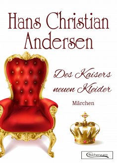 ebook: Des Kaisers neuen Kleider Märchen