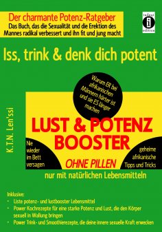 eBook: LUST & POTENZ-BOOSTER – Iss, trink & denk dich potent