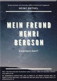 ebook: MEIN FREUND HENRI BERGSON.