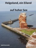 ebook: Helgoland, ein Eiland auf hoher See