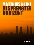 ebook: Gesprengter Horizont