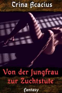 eBook: Von der Jungfrau zur Zuchtstute
