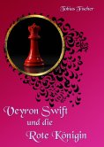 eBook: Veyron Swift und die Rote Königin
