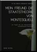 eBook: MEIN FREUND DIE STAATSTHEORIE VON MONTESQUIEU