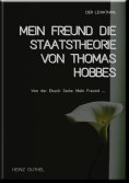 eBook: MEIN FREUND DIE STAATSTHEORIE VON THOMAS HOBBES