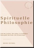 eBook: HEINZ DUTHEL: SPIRITUELLE PHILOSOPHIE