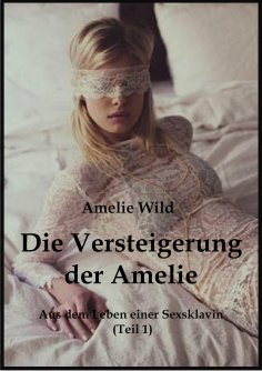 eBook: Die Versteigerung der Amelie