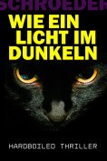 eBook: Wie Ein Licht Im Dunkeln