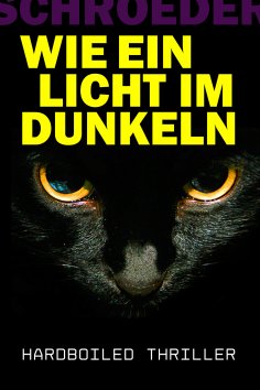 eBook: Wie Ein Licht Im Dunkeln