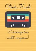 ebook: Zurückspulen nicht vergessen!