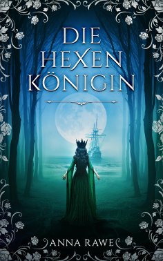 eBook: Die Hexenkönigin
