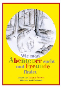 ebook: Wie man Abenteuer sucht und Freunde findet