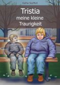 eBook: Tristia, meine kleine Traurigkeit