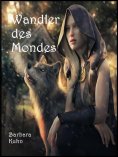 eBook: Wandler des Mondes