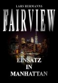 eBook: FAIRVIEW – Einsatz in Manhattan