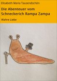 ebook: Die Abenteuer vom Schneckerich Rampa Zampa