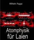 ebook: Atomphysik für Laien