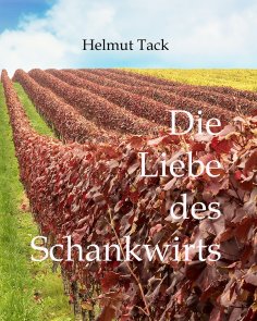 ebook: Die Liebe des Schankwirts