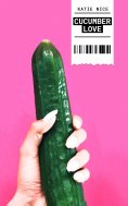 ebook: Cucumber Love