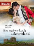 eBook: Eine ergebene Lady in Schottland